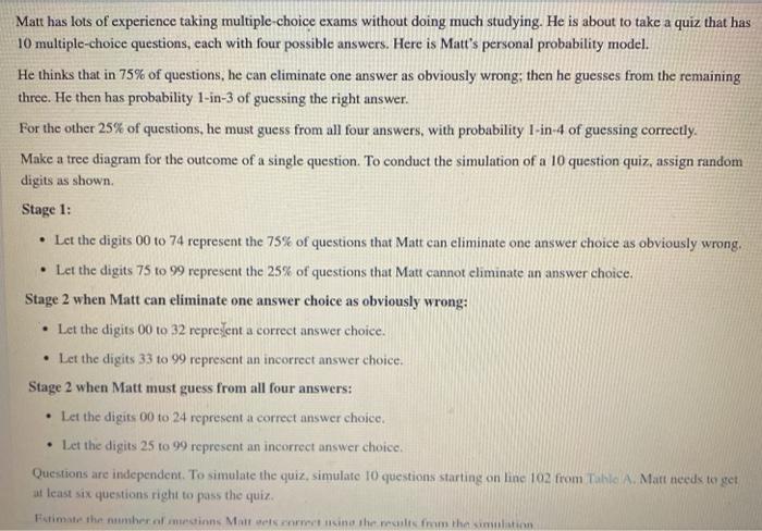 Solved Matt has lots of experience taking multiple-choice | Chegg.com