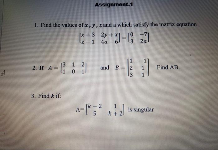 Solved Assignment. 1 1. Find the values of x, y, z and a | Chegg.com