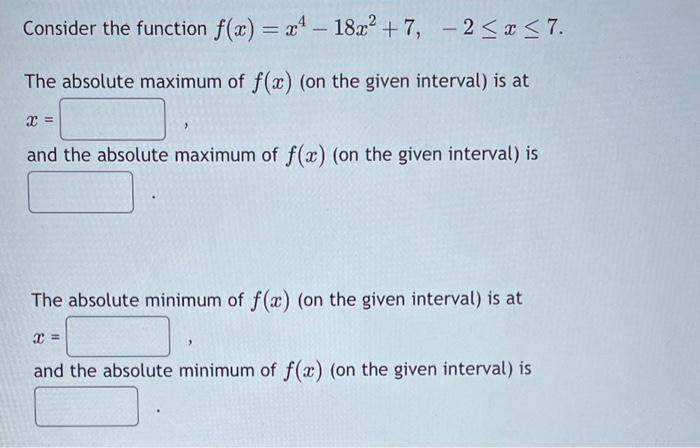 Solved Consider The Function F X X4−18x2 3 −2