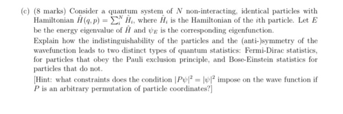 Solved C 8 Marks Consider A Quantum System Of N Non I Chegg Com