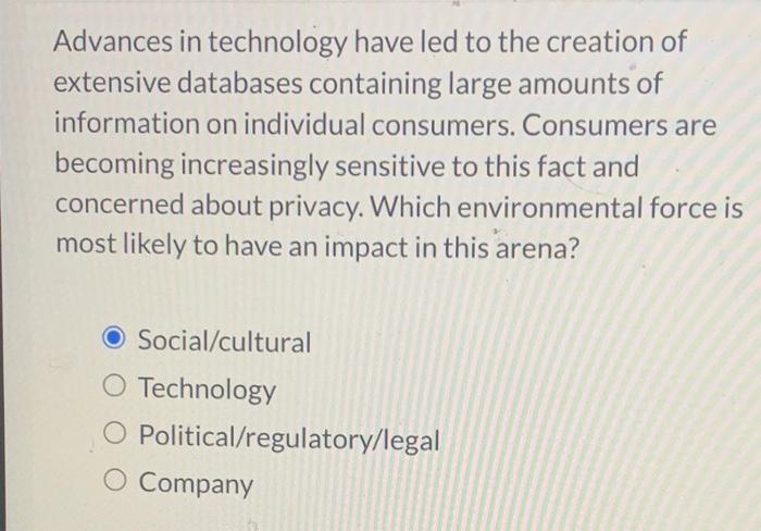 Solved Advances in technology have led to the creation of | Chegg.com
