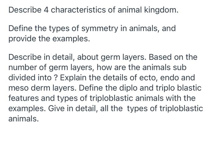 Solved Describe 4 characteristics of animal kingdom. Define 