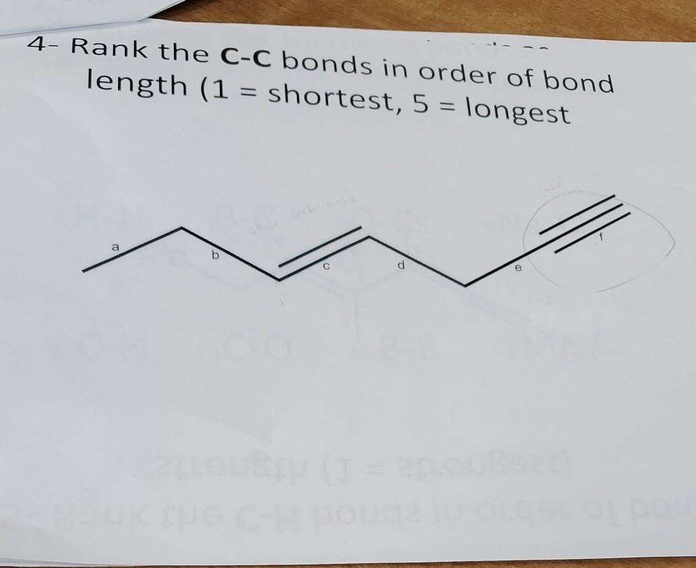 Solved 4- Rank The C-C Bonds In Order Of Bond Length (1 = | Chegg.com