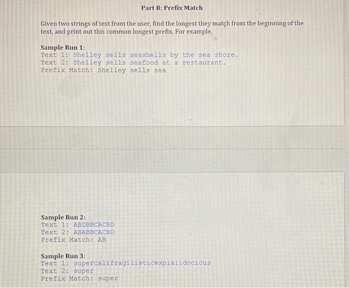 Solved Part B: Prefix Match Given Two Strings Of Text From | Chegg.com