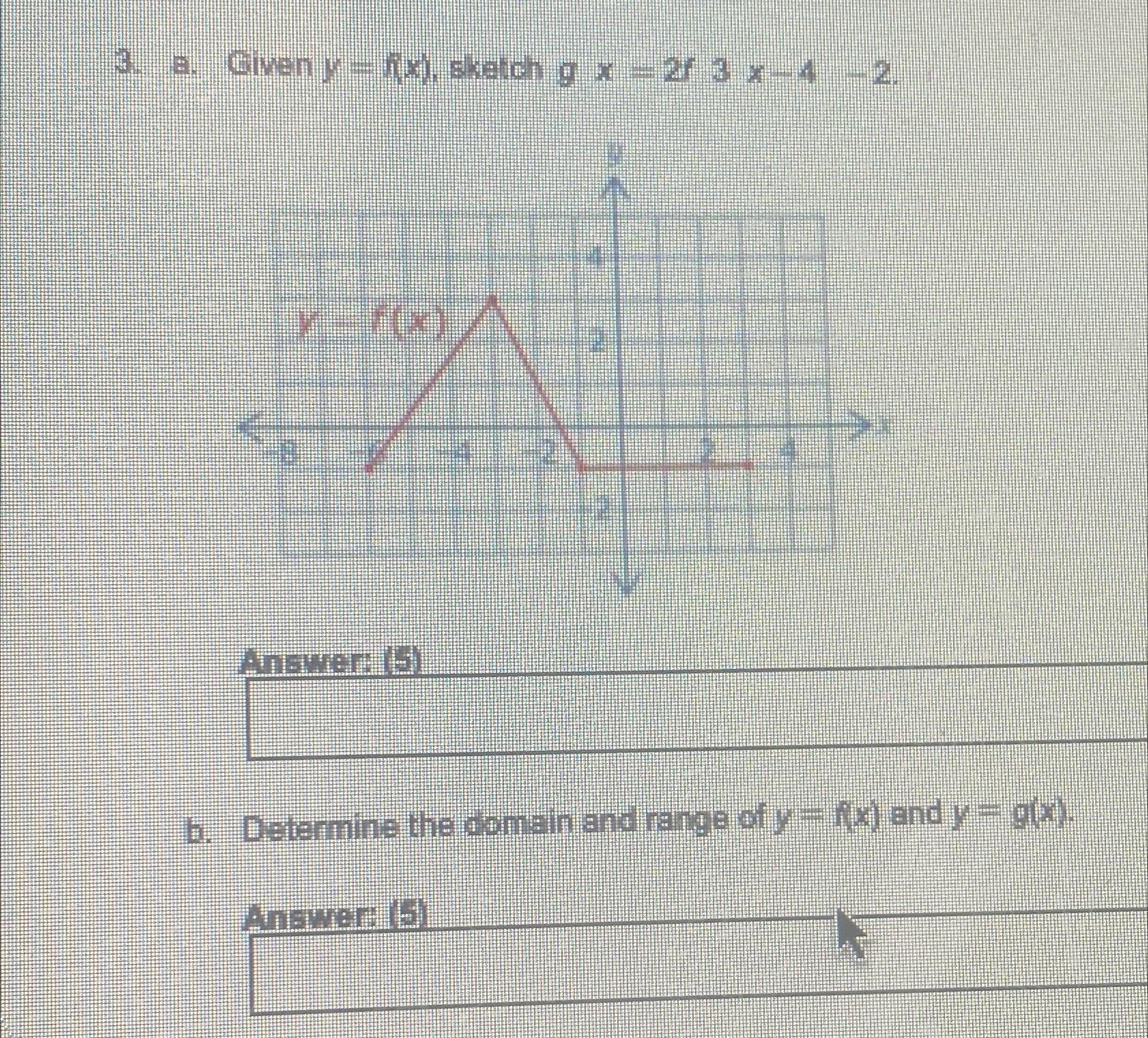 solved-a-given-y-f-x-sketich-g-x-2f-3x-4-2-answer-chegg