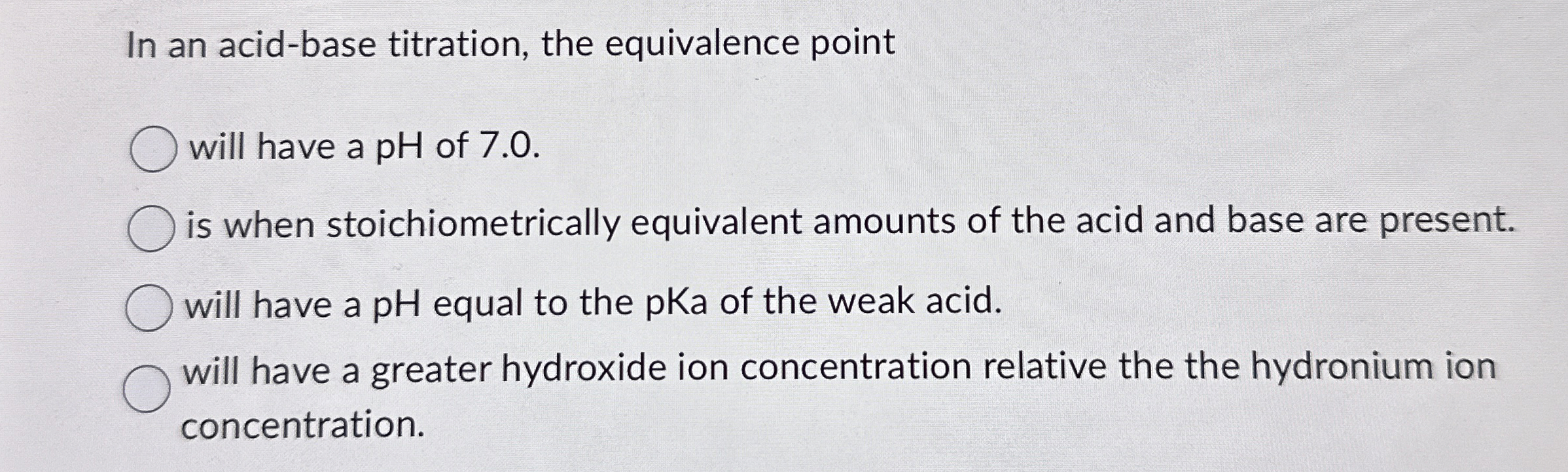 Solved In an acidbase titration, the equivalence pointwill