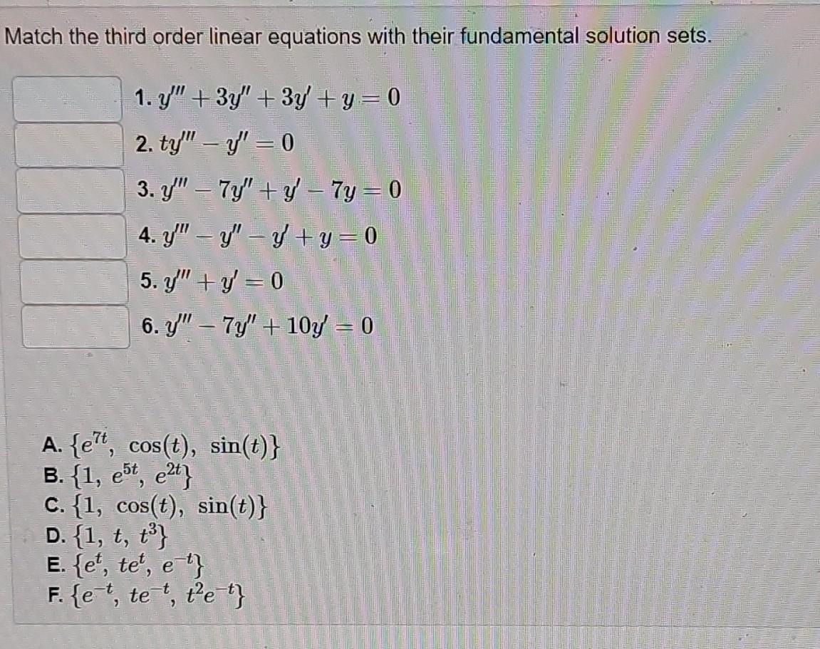 Solved Match the third order linear equations with their | Chegg.com