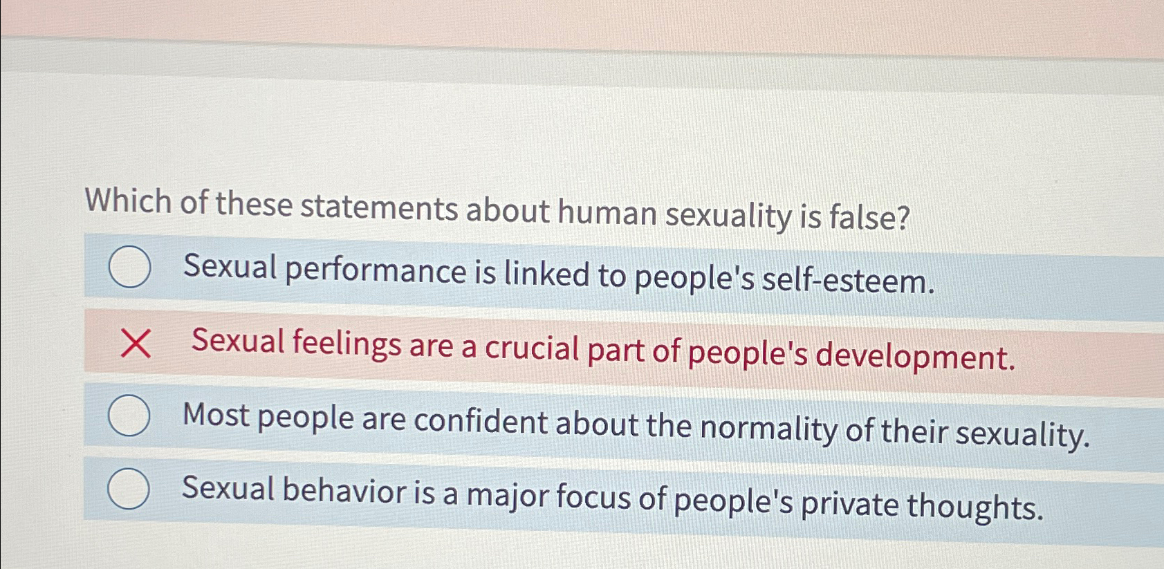 which of the following statements about human sexuality is false