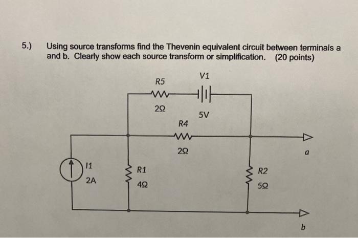 Using source transforms find the Thevenin equivalent circuit between terminals a and \( b \). Clearly show each source transf