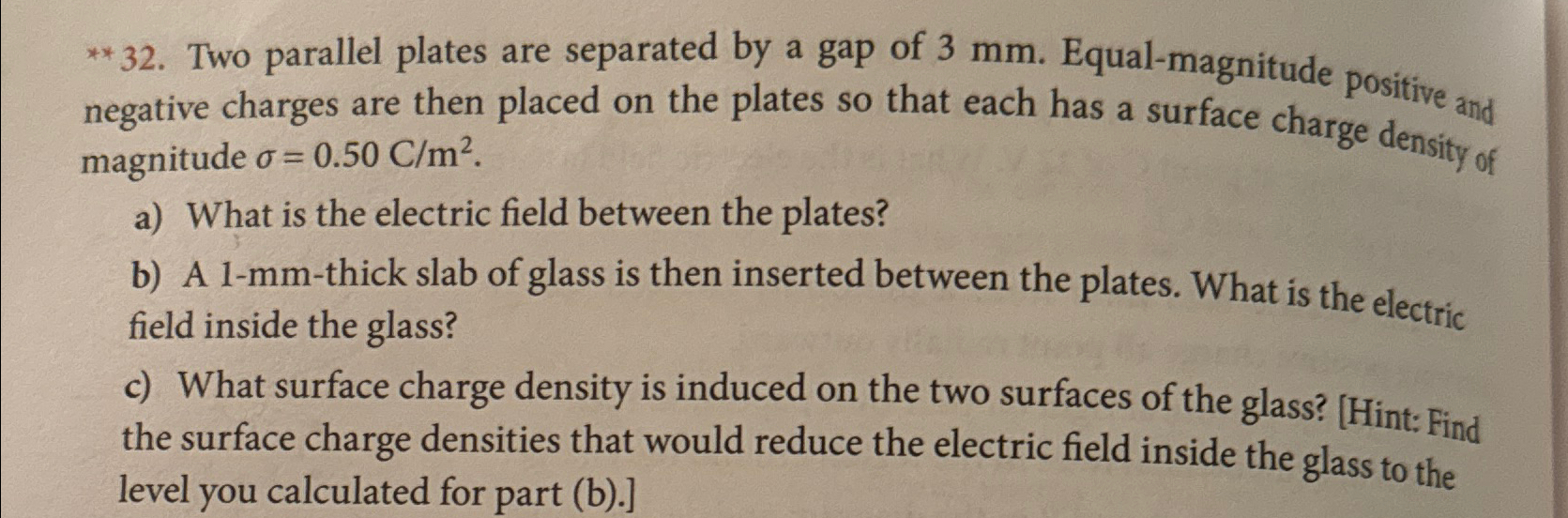Solved **32. ﻿Two parallel plates are separated by a gap of | Chegg.com