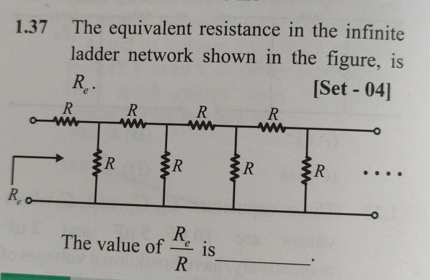 Solved 1.37 The equivalent resistance in the infinite ladder