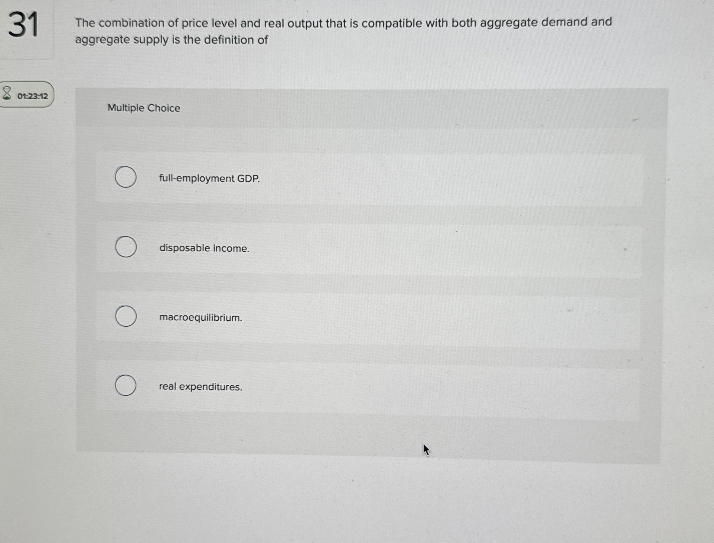 Solved 31The combination of price level and real output that