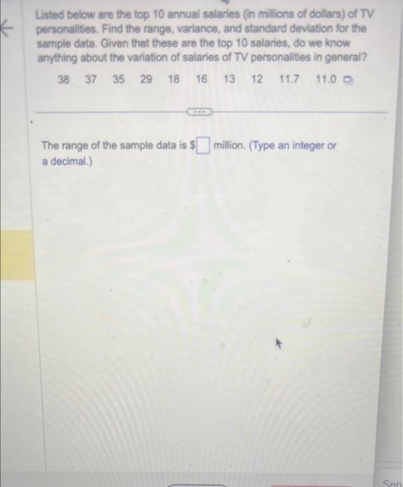 Solved Listed below are the top 10 annual salaries (in