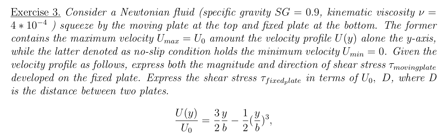 Solved From Fluid Mechanics ﻿Consider a Newtonian fluid | Chegg.com