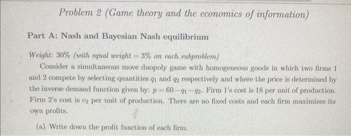 Solved Problem 2 (Game Theory And The Economics Of | Chegg.com