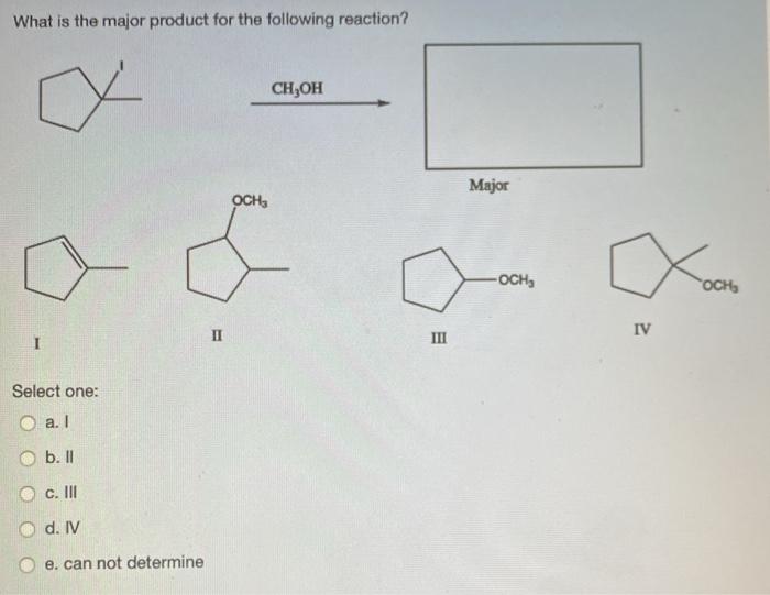 Solved What is the major product for the following | Chegg.com