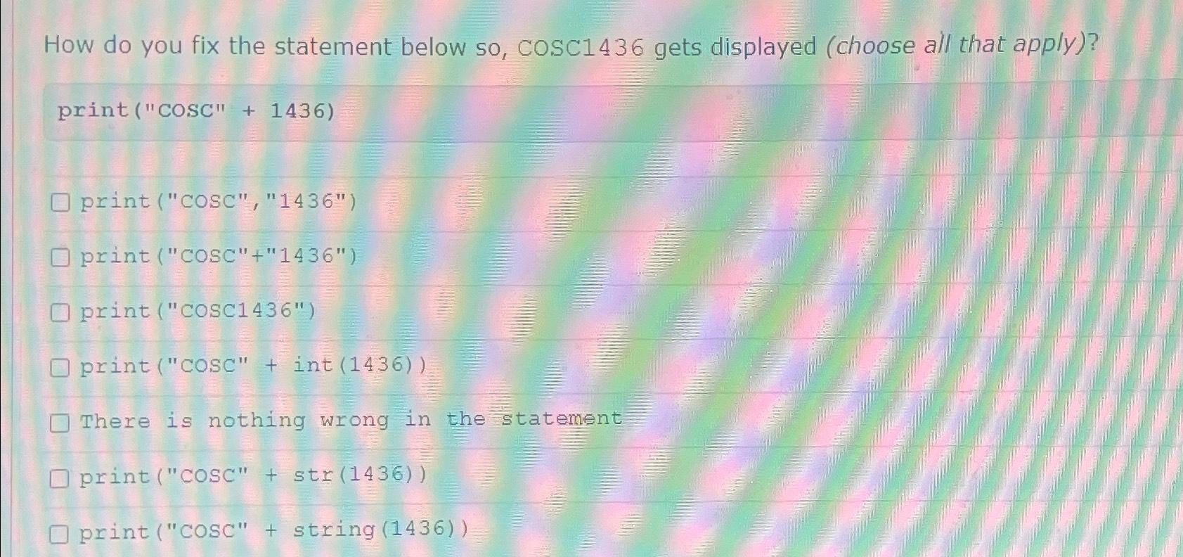 Solved How do you fix the statement below so, cosc1436 ﻿gets | Chegg.com