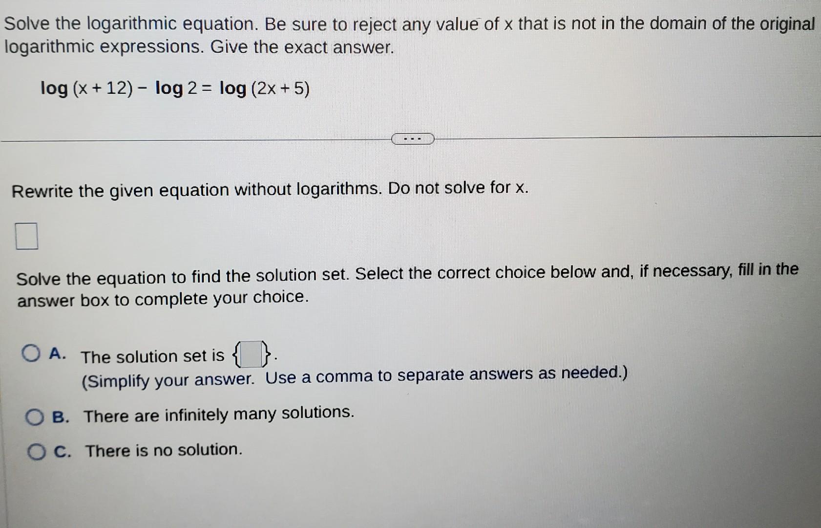 solved-solve-the-logarithmic-equation-be-sure-to-reject-any-chegg