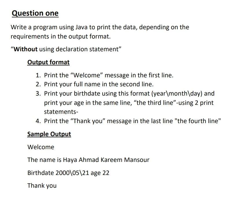 រៀន java programming - date formatting using... Solved Question one Write a program using Java to print the | Chegg.com