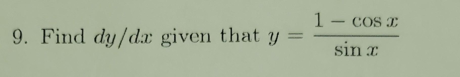 \( y=\frac{1-\cos x}{\sin x} \)