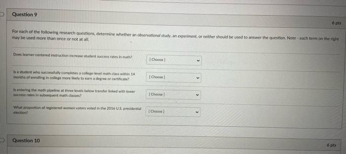 Solved Question 6 pts For each of the following research | Chegg.com