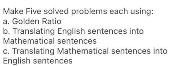 Solved Make Five solved problems each using: a. Golden Ratio | Chegg.com