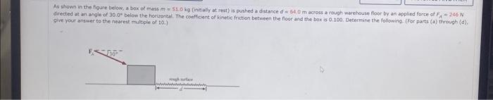 Solved A) Work Done By Applied ForceWa= B) Work Done By The | Chegg.com