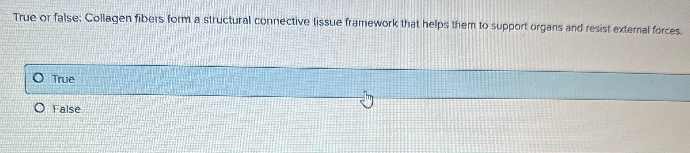 Solved True or false: Collagen fibers form a structural | Chegg.com