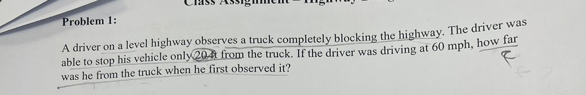 Solved Problem 1:A driver on a level highway observes a | Chegg.com