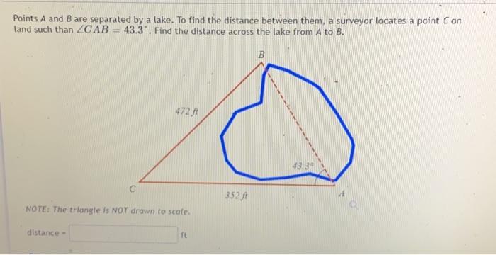 Solved Points A and B are separated by a lake. To find the | Chegg.com