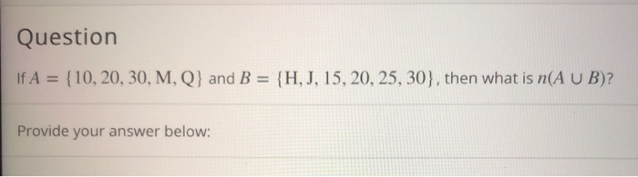 Solved Question If A 10 20 30 M Q And B H J 15 Chegg