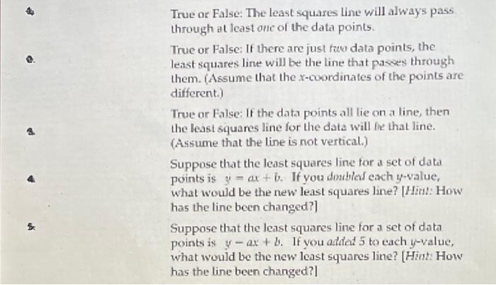 Solved True or False: The least squares line will always | Chegg.com