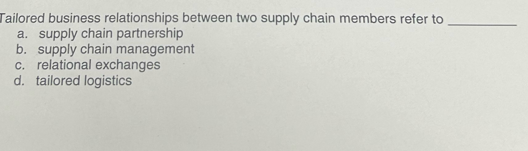 Solved Tailored business relationships between two supply | Chegg.com