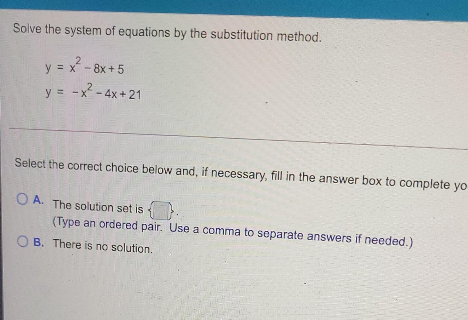 solve the system of equations below x y 8 3x 2y 21