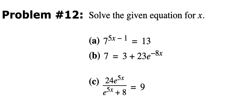 Solved Problem #12: Solve the given equation for | Chegg.com