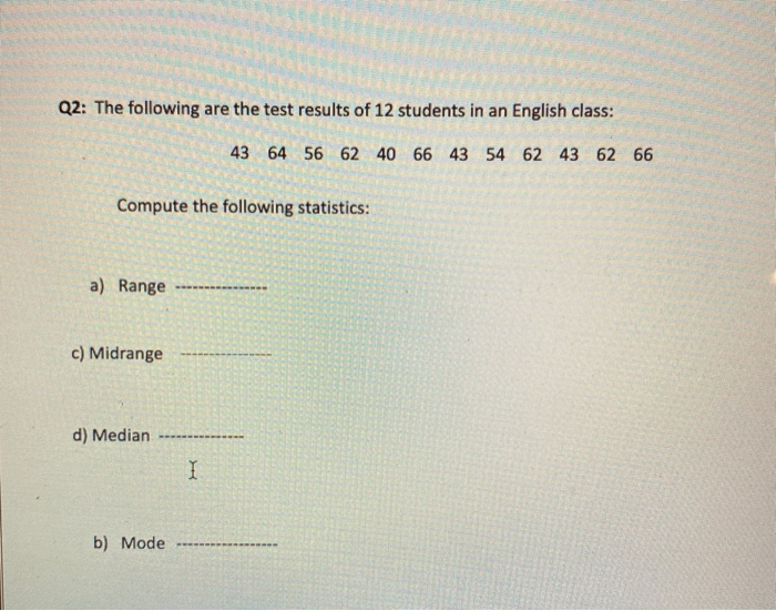 Solved Q2: The following are the test results of 12 students | Chegg.com