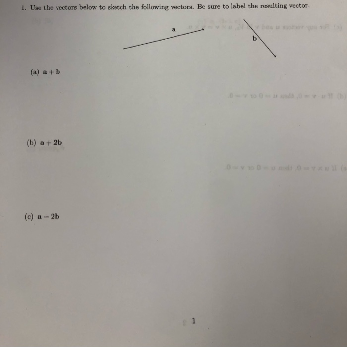 Solved 1. Use the vectors below to sketch the following | Chegg.com