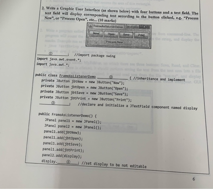 ngl. 2. Write a Graphic User Interface (as shown below) with four buttons and a text field. The text field will display corre