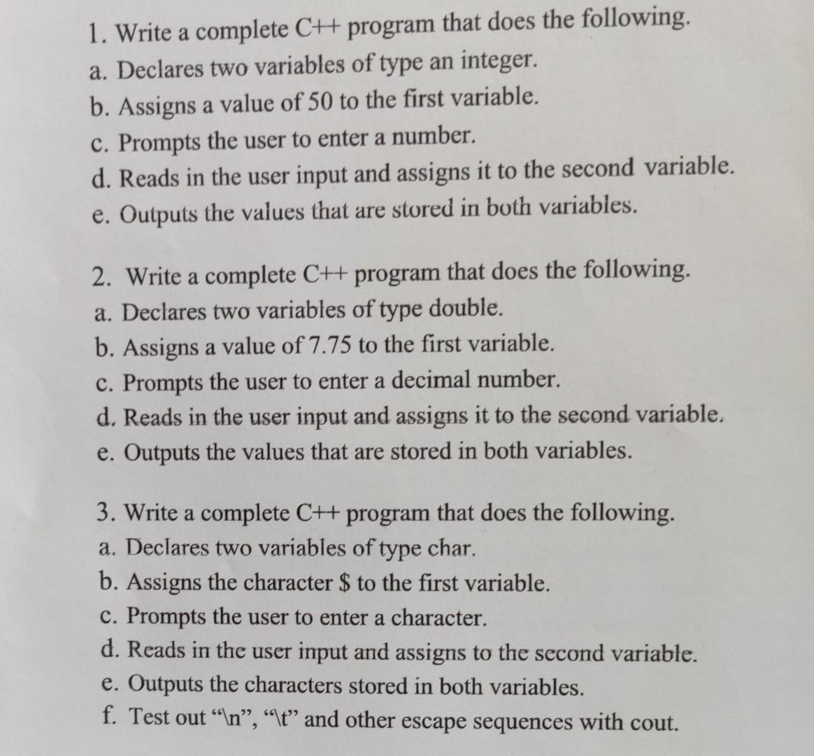Solved 1. Write a complete C++ program that does the | Chegg.com