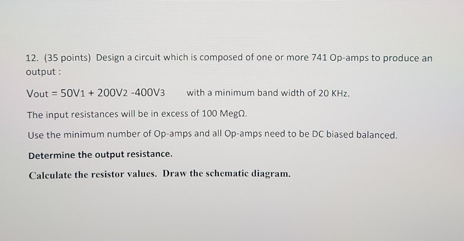 Solved 12. (35 points) Design a circuit which is composed of | Chegg.com