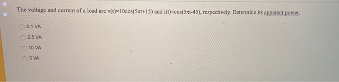 Solved The voltage and current of a load are | Chegg.com