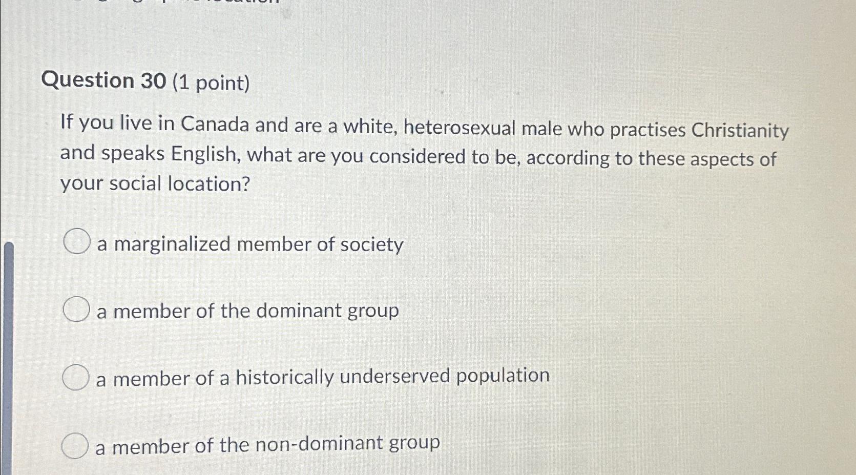 Solved Question 30 (1 ﻿point)If you live in Canada and are a | Chegg.com