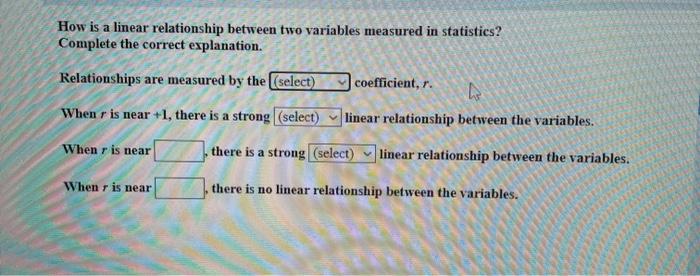 Solved How is a linear relationship between two variables | Chegg.com