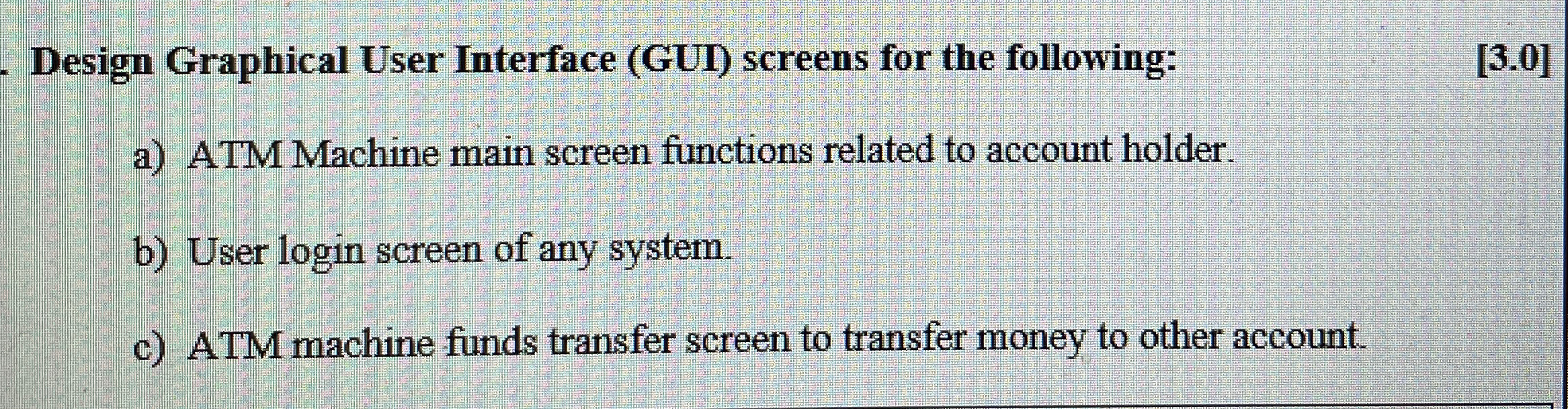 Solved Design Graphical User Interface (GUI) ﻿screens for | Chegg.com