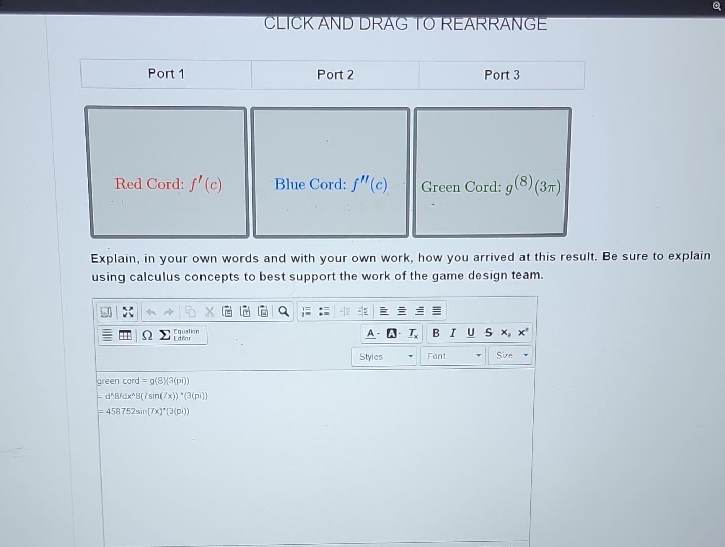 CLICKAND DRAG TOREARRANGE
\begin{tabular}{|l|l|l|}
\hline Port 1 & Port 2 & Port 3 \\
\hline
\end{tabular}
Red Cord: \( f^{\p