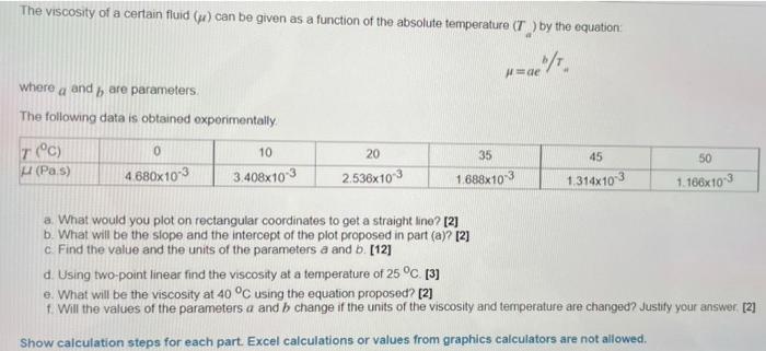Solved The viscosity of a certain fluid (ja) can be given as | Chegg.com