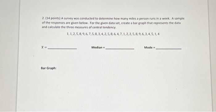 Solved 2. (14 points) A survey was conducted to determine | Chegg.com