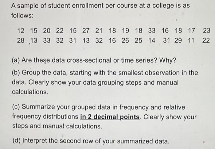 Solved A Sample Of Student Enrollment Per Course At A | Chegg.com