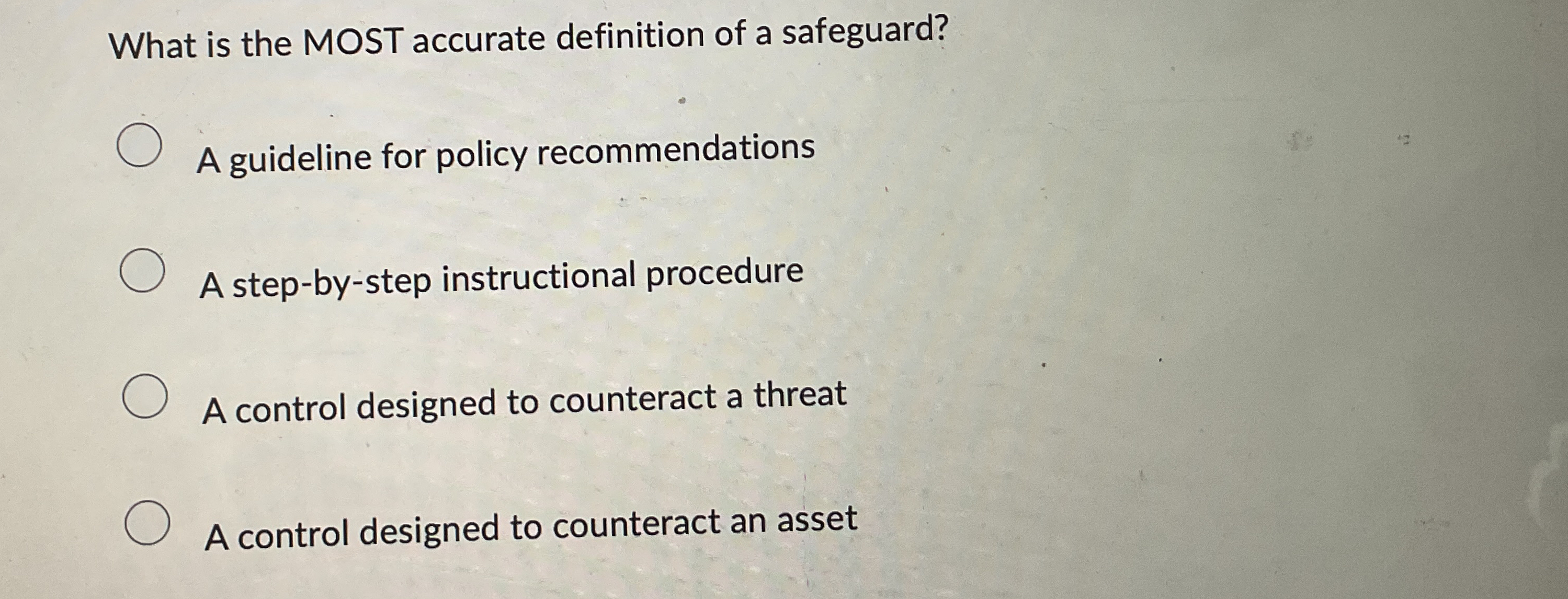 Solved What is the MOST accurate definition of a safeguard?A | Chegg.com