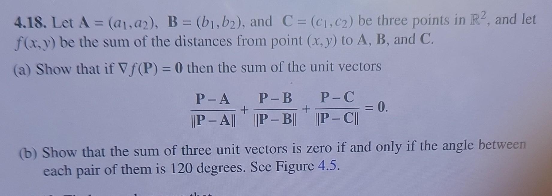 Solved 4.18. Let A=(a1,a2),B=(b1,b2), And C=(c1,c2) Be Three | Chegg.com